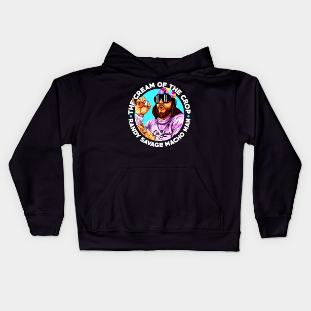 the cream of the crop randy savage Kids Hoodie by Joss